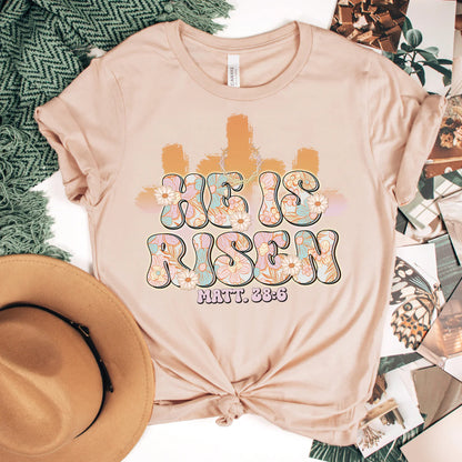 He Is Risen Tee